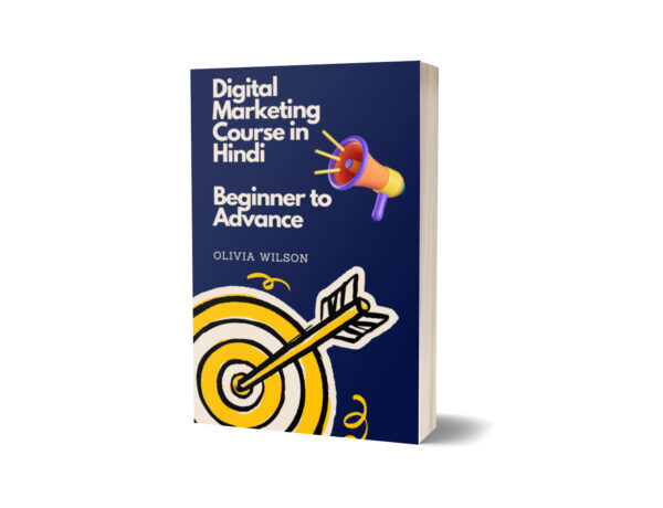 Digital Marketing Course in Hindi – Beginner to Advance